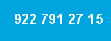 922 791 27 15
